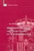 identidades humanas: conflictos morales en la postmodernidad-luis nuñez ladeveze-9788425912917 identidades humanas: conflictos morales en la postmodernidad-luis nuñez ladeveze-9788425912917