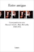 entre amigas-hannah arendt-mary mccarthy-9788426416117 entre amigas-hannah arendt-mary mccarthy-9788426416117