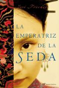 la emperatriz de la seda-jose freches-9788427034617 la emperatriz de la seda-jose freches-9788427034617