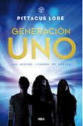 los nuevos legados de lorien 1: generacion uno-pittacus lore-9788427212817 los nuevos legados de lorien 1: generacion uno-pittacus lore-9788427212817