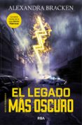 mentes poderosas 4: el legado mas oscuro-alexandra bracken-9788427214217 mentes poderosas 4: el legado mas oscuro-alexandra bracken-9788427214217