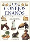 los conejos enanos: como cuidarlos correctamente-peter beck-9788428211017 los conejos enanos: como cuidarlos correctamente-peter beck-9788428211017