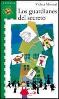 los guardianes de los secretos-violeta monreal-9788428534017 los guardianes de los secretos-violeta monreal-9788428534017