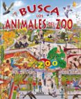 busca los animales del zoo-9788430539017 busca los animales del zoo-9788430539017