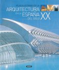 atlas ilustrado de la arquitectura en la españa del siglo xxi-9788430556717 atlas ilustrado de la arquitectura en la españa del siglo xxi-9788430556717