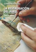 la restauracion del papel (2ª ed.)-salvador muñoz viñas-9788430972517 la restauracion del papel (2ª ed.)-salvador muñoz viñas-9788430972517