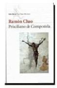 prisciliano de compostela-ramon chao-9788432208317 prisciliano de compostela-ramon chao-9788432208317
