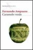 caramelo verde-fernando ampuero-9788432211317 caramelo verde-fernando ampuero-9788432211317