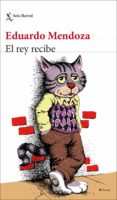 el rey recibe (ebook)-eduardo mendoza-9788432234217 el rey recibe (ebook)-eduardo mendoza-9788432234217