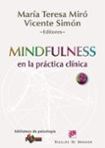 mindfullness en la practica clinica-maria teresa miro-9788433025517 mindfullness en la practica clinica-maria teresa miro-9788433025517