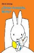 ¿ estas dormida miffy ?-dick bruna-9788434236417 ¿ estas dormida miffy ?-dick bruna-9788434236417