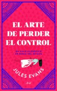 el arte de perder el control (ebook)-jules evans-9788434427617 el arte de perder el control (ebook)-jules evans-9788434427617