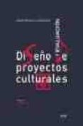 diseño y evaluacion de proyectos culturales-david rosello cerezuela-9788434467217 diseño y evaluacion de proyectos culturales-david rosello cerezuela-9788434467217