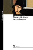 eloísa está debajo de un almendro-enrique jardiel poncela-9788437635217 eloísa está debajo de un almendro-enrique jardiel poncela-9788437635217