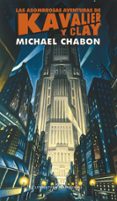 las asombrosas aventuras de kavalier y clay (premio pulitzer 2001 )-michael chabon-9788439726517 las asombrosas aventuras de kavalier y clay (premio pulitzer 2001 )-michael chabon-9788439726517