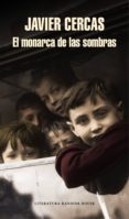el monarca de las sombras (ebook)-javier cercas-9788439732617 el monarca de las sombras (ebook)-javier cercas-9788439732617