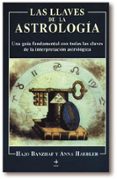 las llaves de la astrologia-hajo banzhaf-anna haebler-9788441403017 las llaves de la astrologia-hajo banzhaf-anna haebler-9788441403017