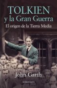 tolkien y la gran guerra (ebook)-9788445002117 tolkien y la gran guerra (ebook)-9788445002117