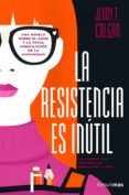 la resistencia es inútil (ebook)-jenny colgan-9788445003817 la resistencia es inútil (ebook)-jenny colgan-9788445003817