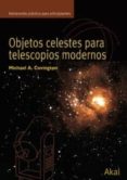 objetos celestes para telescopios modernos-michael covington-9788446024217 objetos celestes para telescopios modernos-michael covington-9788446024217