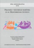 pirateria y seguridad maritima en el mediterráneo antiguo-alfonso alvarez-ossorio rivas-9788447215317 pirateria y seguridad maritima en el mediterráneo antiguo-alfonso alvarez-ossorio rivas-9788447215317