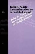 la construccion de la realidad social (3ª ed.)-john r. searle-9788449304217 la construccion de la realidad social (3ª ed.)-john r. searle-9788449304217