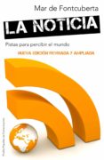 la noticia: pistas para percibir el mundo-mar de fontcuberta balaguer-9788449325717 la noticia: pistas para percibir el mundo-mar de fontcuberta balaguer-9788449325717