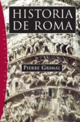 historia de roma (ebook)-pierre grimal-9788449334917 historia de roma (ebook)-pierre grimal-9788449334917