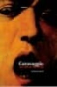 caravaggio: una vida en claroscuro-gregorio doval-9788461410217 caravaggio: una vida en claroscuro-gregorio doval-9788461410217