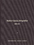 ruben garcia, fotografias. 2008-2011 (ebook)-9788461684717 ruben garcia, fotografias. 2008-2011 (ebook)-9788461684717