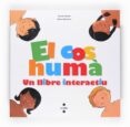 el cos huma: un llibre interactiu-pascale hedelin-9788466118217 el cos huma: un llibre interactiu-pascale hedelin-9788466118217