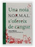 una noia n.o.r.m.a.l. s ofereix de cangur-anna manso munne-9788466128117 una noia n.o.r.m.a.l. s ofereix de cangur-anna manso munne-9788466128117