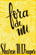 fora de mi-sharon m. draper-9788466144117 fora de mi-sharon m. draper-9788466144117