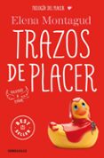 trazos de placer (trilogia del placer i)-elena montagud-9788466335317 trazos de placer (trilogia del placer i)-elena montagud-9788466335317