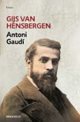 antonio gaudi-gijs van hensbergen-9788466336017 antonio gaudi-gijs van hensbergen-9788466336017
