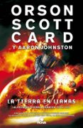la tierra en llamas (primera guerra fórmica ii)-orson scott card-9788466655217 la tierra en llamas (primera guerra fórmica ii)-orson scott card-9788466655217
