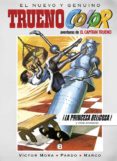 la princesa belicosa y otras aventuras (trueno color nº 16)-victor mora-9788466660617 la princesa belicosa y otras aventuras (trueno color nº 16)-victor mora-9788466660617