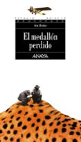 el medallon perdido-ana alcolea-9788466706117 el medallon perdido-ana alcolea-9788466706117
