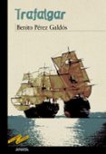 trafalgar-benito perez galdos-9788466777117 trafalgar-benito perez galdos-9788466777117
