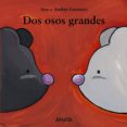 dos osos grandes-andres guerrero-ana guerrero-9788466793117 dos osos grandes-andres guerrero-ana guerrero-9788466793117