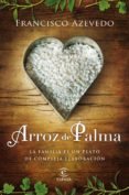 arroz de palma-francisco azevedo-9788467007817 arroz de palma-francisco azevedo-9788467007817