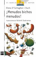 ¡menudos bichos menudos!-elena o callaghan i duch-9788467508017 ¡menudos bichos menudos!-elena o callaghan i duch-9788467508017