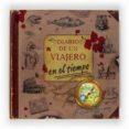 diario de un viajero en el tiempo-greg becker-anna mochlinska-9788467529517 diario de un viajero en el tiempo-greg becker-anna mochlinska-9788467529517