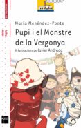 pupi i el monstre de la vergonya-maria menendez-ponte-9788467549317 pupi i el monstre de la vergonya-maria menendez-ponte-9788467549317