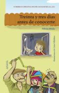 treinta y tres dias antes de conocerte-paloma muiña-9788467840117 treinta y tres dias antes de conocerte-paloma muiña-9788467840117