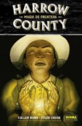 harrow county 6: magia de frontera-cullen bunn-tyler crook-9788467933017 harrow county 6: magia de frontera-cullen bunn-tyler crook-9788467933017