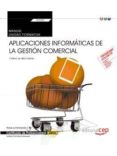 (transversal: uf0351) manual. aplicaciones informaticas de la gestion comercial . certificados de profesionalidad-9788468165417 (transversal: uf0351) manual. aplicaciones informaticas de la gestion comercial . certificados de profesionalidad-9788468165417