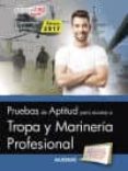 pruebas de aptitud para acceso a tropa y marinería profesional-9788468176017 pruebas de aptitud para acceso a tropa y marinería profesional-9788468176017