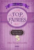 top fairies escuela de hadas ii: aurora boreal-silvia tarrago-9788468308517 top fairies escuela de hadas ii: aurora boreal-silvia tarrago-9788468308517