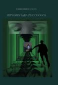 hipnosis para psicologos (ebook)-9788468622217 hipnosis para psicologos (ebook)-9788468622217